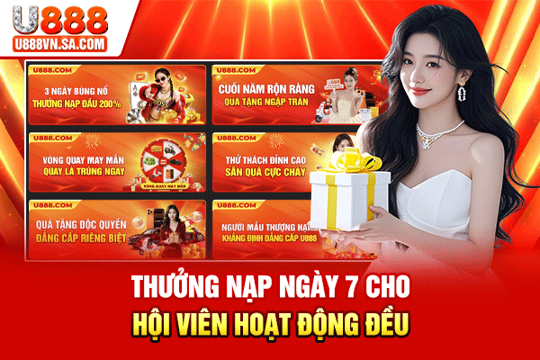 Thưởng nạp ngày 7 cho hội viên hoạt động đều